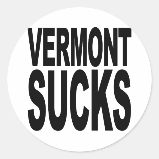 Vermont Ist zum Kotzen Runder Aufkleber (Vorderseite)