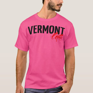 Vermont Leben T-Shirt