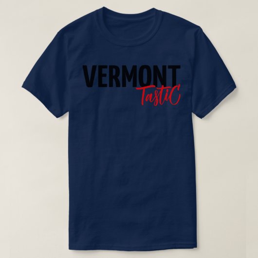 Vermont Tastic Fantastic T-Shirt (Design vorne)