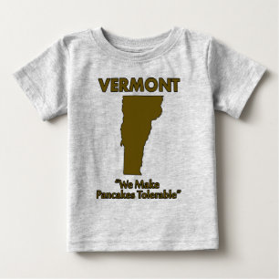 Vermont - Wir machen Pfannkuchen erträglich Baby T-shirt