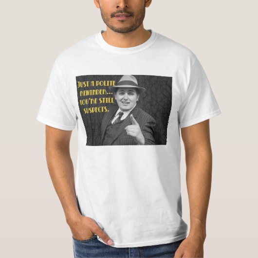 "Vermutet noch" T - Shirt (Vorderseite)