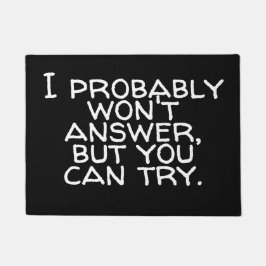 Vermutlich beantwortet nicht das antisoziale fußmatte