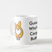 Vermutung was? Corgi-Hintern! Kaffeetasse (Vorderseite Links)