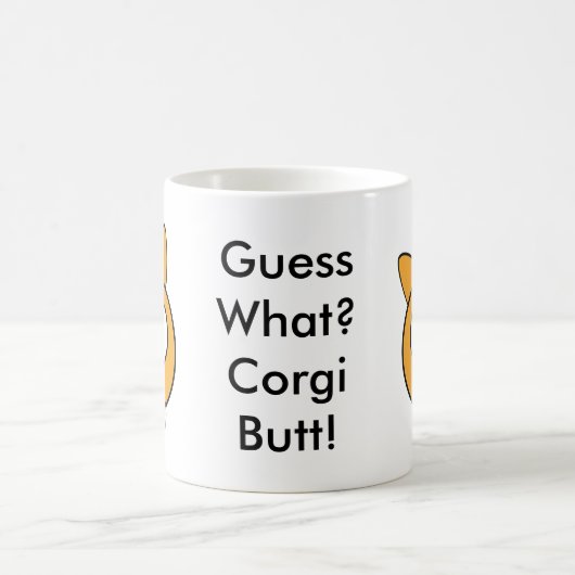 Vermutung was? Corgi-Hintern! Kaffeetasse (Mittel)