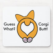 Vermutung was? Corgi-Hintern! Mousepad (Vorne)
