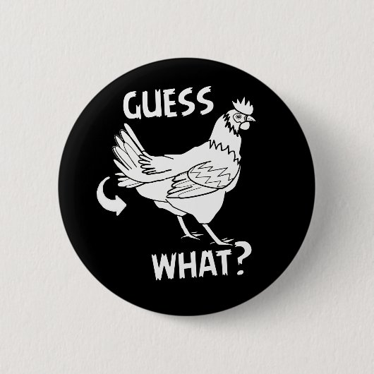 Vermutung welcher Huhn-Hintern Button (Vorderseite)