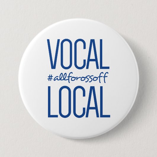 Vernehmbares u. lokales #AllForOssoff - BLAU Button (Vorderseite)