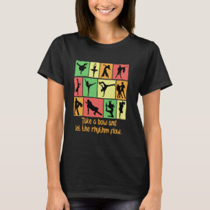 Verneige dich und lass den Rhythmus fließen Lustig T-Shirt