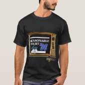 Vernünftige Zweifelskampagne  T-Shirt (Vorderseite)