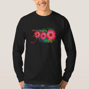 Vero Beach Florida Tropische Blume Familienurlaub T-Shirt