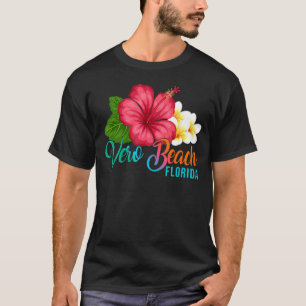 Vero Beach Vacation Florida Tropischer Hibiskus Fl T-Shirt