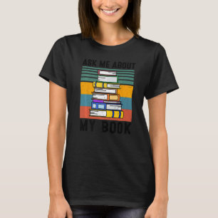 Veröffentlichter Autor Fragte mich über meinen Buc T-Shirt