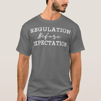 Verordnung vor Erwartung 17 T-Shirt