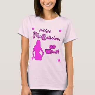 verpassen Sie pinkalicious so, was T - Shirt