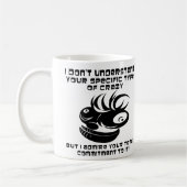 Verpflichtung zu Crazy Funny Funny Mug oder Reiseu Kaffeetasse (Links)