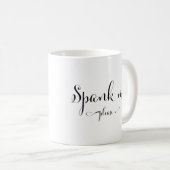 verprügeln Sie mich bitte Kaffeetasse (VorderseiteRechts)