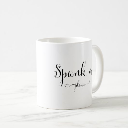 verprügeln Sie mich bitte Kaffeetasse (VorderseiteRechts)