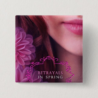 Verrat-im Frühjahr Knopf Button