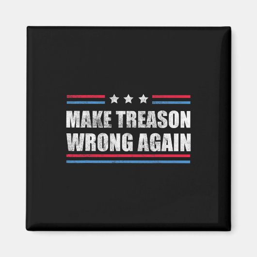 Verrat wieder falsch Politischer Widerstand lügt A Magnet (Vorne)