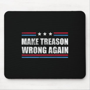 Verrat wieder falsch Politischer Widerstand lügt A Mousepad