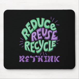 Verringern der Wiederverwendung Gerecycelt Spaß ne Mousepad