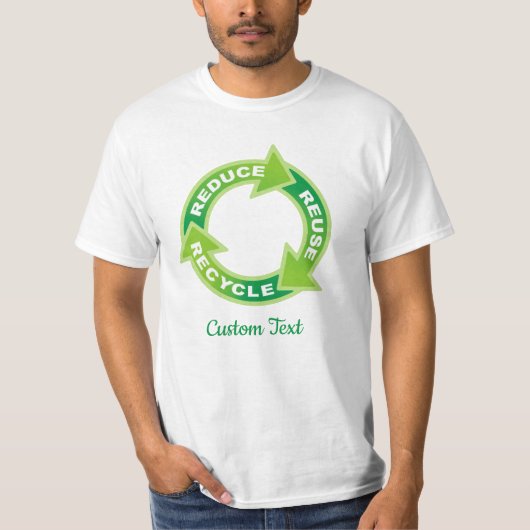 Verringern der Wiederverwendung Gerecycelt T - Shi T-Shirt (Vorderseite)
