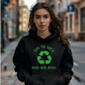 Verringerung der Wiederverwendung gerecycelt rett  Hoodie