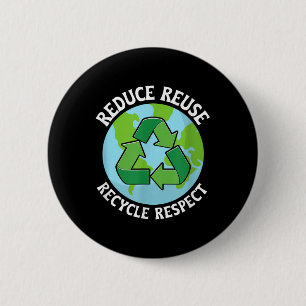 Verringerung der Wiederverwendung Gerecycelt Umwel Button