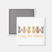 Verrückt für Kätzchen-T-Shirts und Geschenke Magnet (Vorderseite/Rückseite)