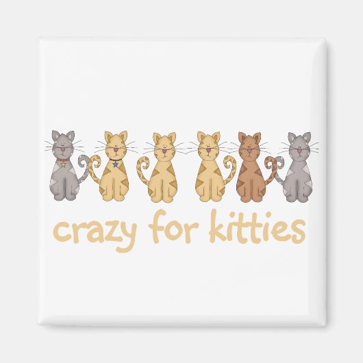 Verrückt für Kätzchen-T-Shirts und Geschenke Magnet (Vorne)