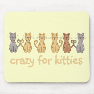 Verrückt für Kätzchen-T-Shirts und Geschenke Mousepad
