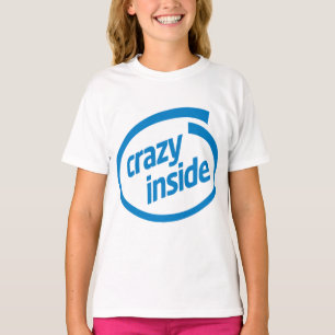 Verrückt im Innern T-Shirt