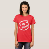 Verrückt im Innern T-Shirt (Vorne ganz)
