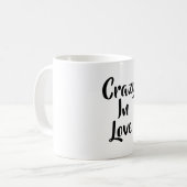 Verrückt nach Liebe Kaffeetasse (Vorderseite Links)
