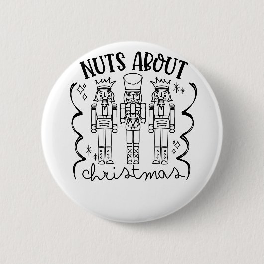 Verrückt nach Weihnachten Lustiger Weihnachtsnussk Button (Vorderseite)