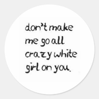 verrückt runder aufkleber