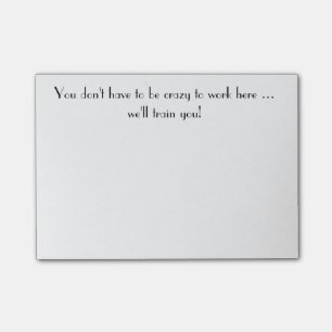 Verrückt Spaß-Zitat für das Büro hier bearbeiten Post-it Klebezettel