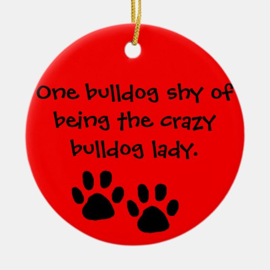 Verrückte Bulldoggen-Dame Ornament (Vorne)