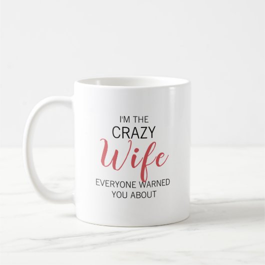 Verrückte Ehefrau Personalisierter Name Kaffeetasse (Links)