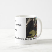 Verrückte Eichhörnchen Kaffeetasse (VorderseiteRechts)