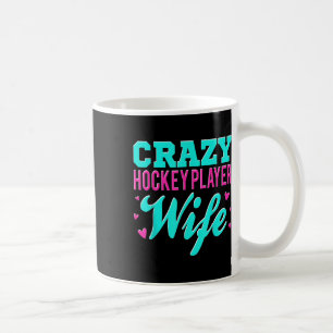 Verrückte Hockeyspieler-Ehefrau Olympisches Eishoc Kaffeetasse