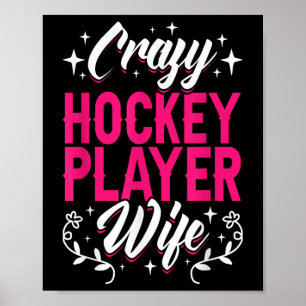 Verrückte Hockeyspieler-Ehefrau Olympisches Eishoc Poster