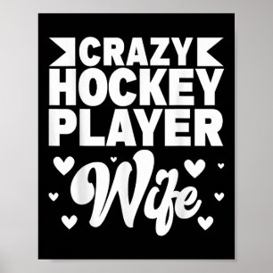 Verrückte Hockeyspieler-Ehefrau Olympisches Eishoc Poster
