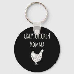 Verrückte Hühner-Mama Ckyard Hühnerbauer Chick Po Schlüsselanhänger