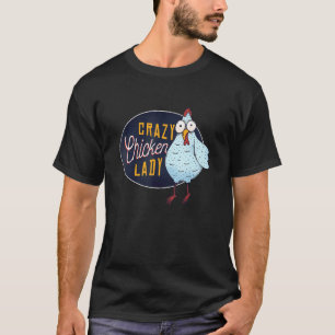 Verrückte Hühnerdame Huhn Für Frauen Mädchen T-Shirt