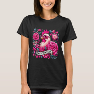 Verrückte Hühnerdame Hühner-Mama Farmerin T-Shirt