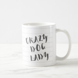 Verrückte Hundedame Mug Kaffeetasse