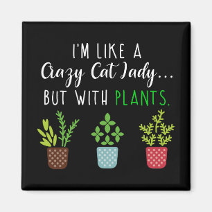 Verrückte Katzen-Dame Funny Gardening Magnet