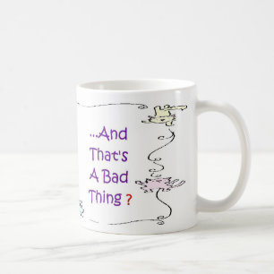 Verrückte Katzen-Dame Mug Rightie Bigger Kaffeetasse