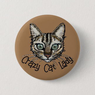 Verrückte Katzenlady-Anstecknadel Button